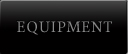 EQUIPMENT