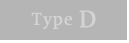 type D